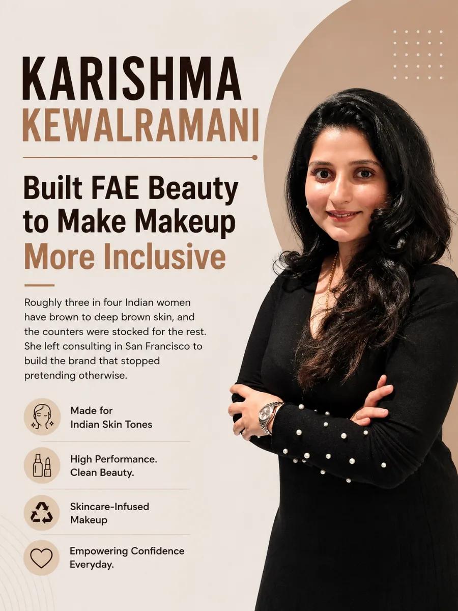 Karishma Kewalramani Built FAE Beauty to Make Makeup More Inclusive