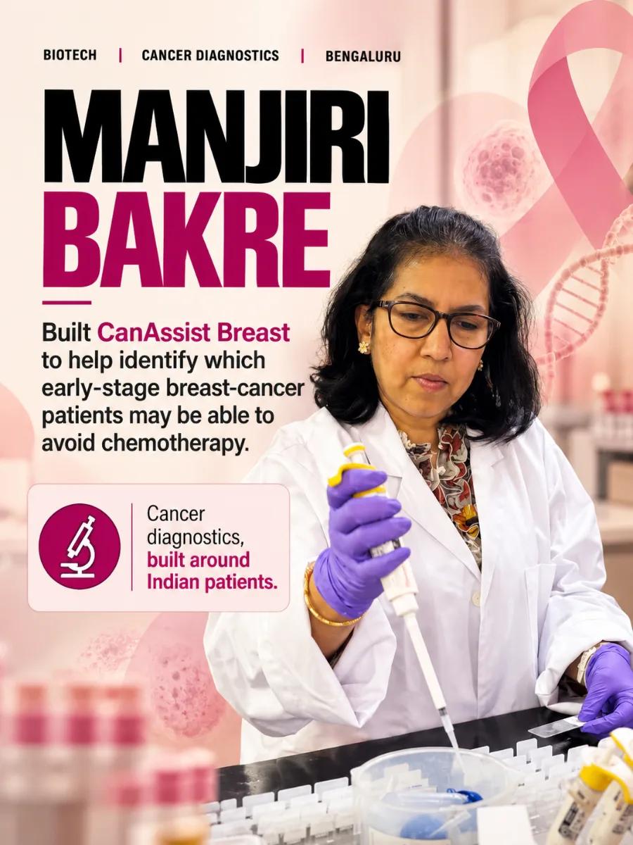 Manjiri Bakre built OncoStem and the CanAssist test so Indian breast-cancer patients are not sent for chemo they do not need
