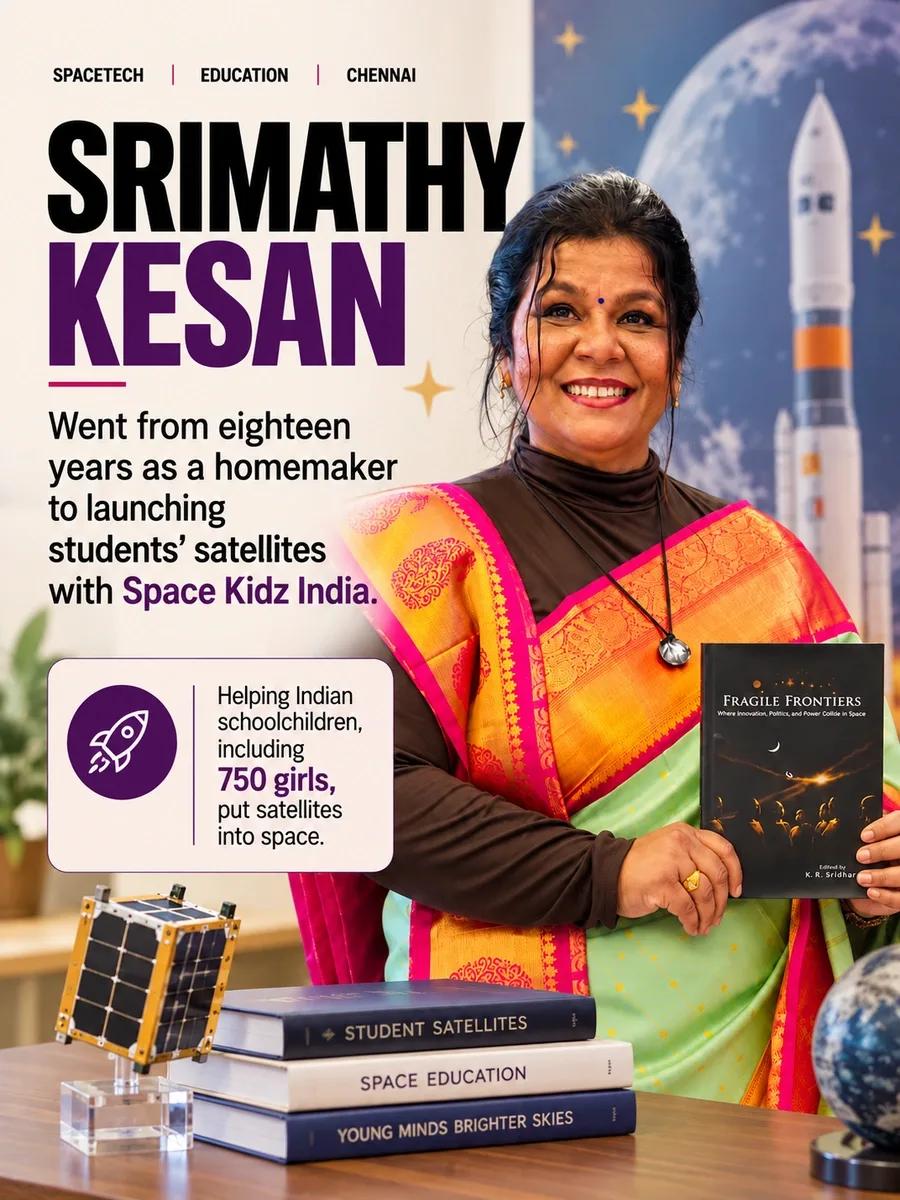 Srimathy Kesan went from eighteen years as a homemaker to launching students’ satellites with Space Kidz India