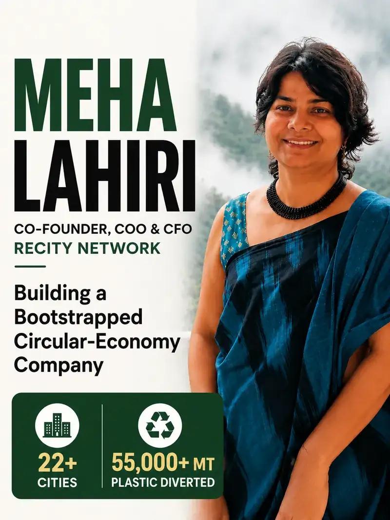 How Meha Lahiri built Recity Network into a bootstrapped circular-economy company