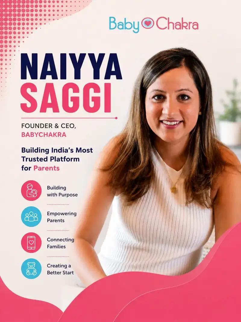 How Naiyya Saggi built BabyChakra into a parenting platform, and into Good Glamm
