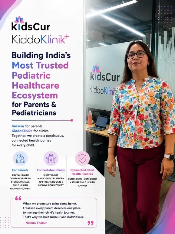 Nishita Thakur is building the pediatric health system India needed