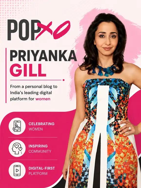Priyanka Gill turned a women’s content site into one half of a beauty group