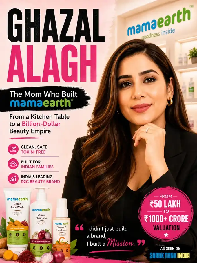 Ghazal Alagh built Mamaearth because she couldn’t find safe products for her own baby